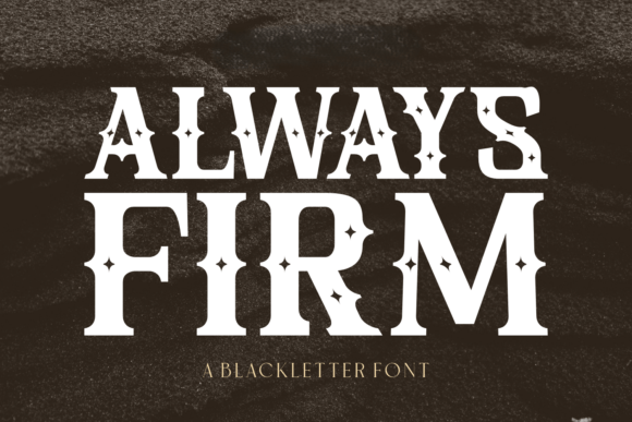 Always Firm: A Unique Blend of Medieval Strength and Modern Decorative Flair