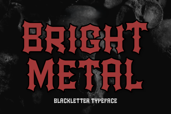 Bright Metal: A Bold Font with Medieval Edge