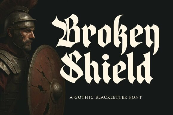 Broken Shield: A Versatile Blackletter Font for Bold Typography