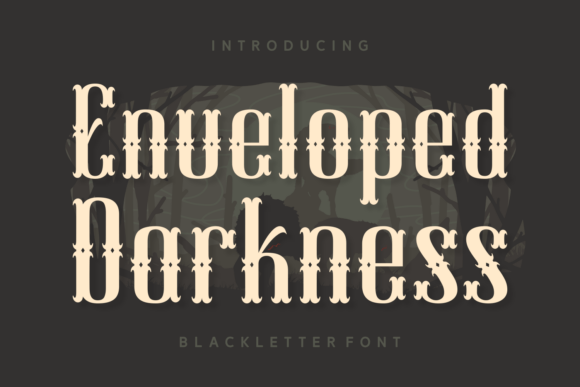 Enveloped Darkness: A Modern Take on Vintage Blackletter Typography
