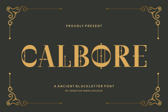 Exploring the Mystique of Calbore: A Unique Ancient Blackletter Font from Creative Fabrica