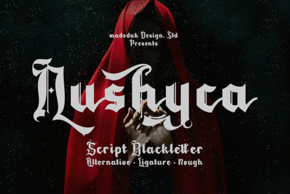 Nushyca: A Classy Blackletter Script for Modern Design