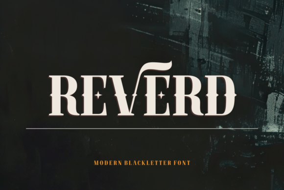 Reverd: A Modern Blackletter Font with Gothic Flair