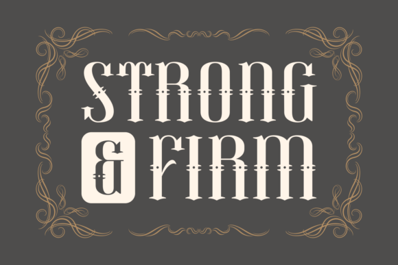 Strong and Firm Font: Bold Elegance with a Vintage Touch