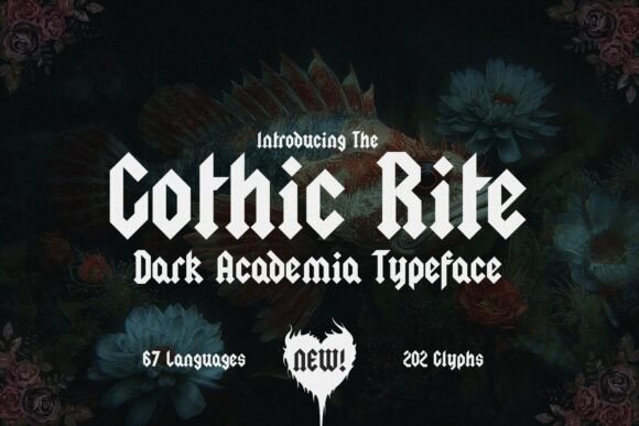 The Gothic Rite: A Typeface That Embodies Dark Academia and Artistic Rebellion